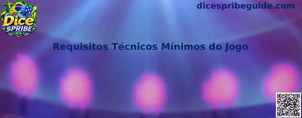 Requisitos Técnicos Mínimos do Jogo Dice Spribe