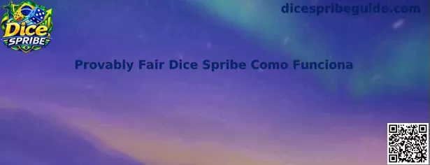 Provably Fair Dice Spribe Como Funciona